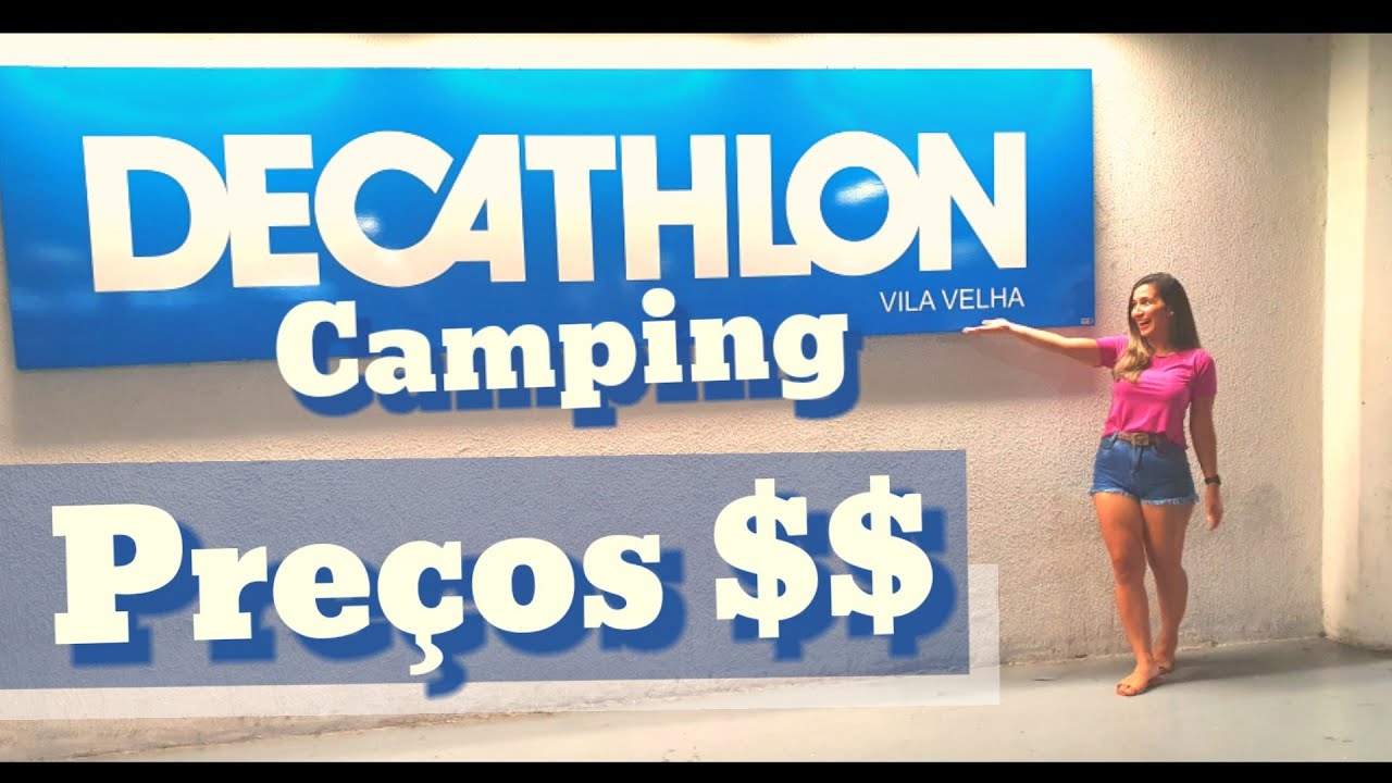PREÇO DOS ARTIGOS DE CAMPING NA DECATHLON, TUDO QUE USAMOS, BARRACA, FOGÃO E MUITO MAIS