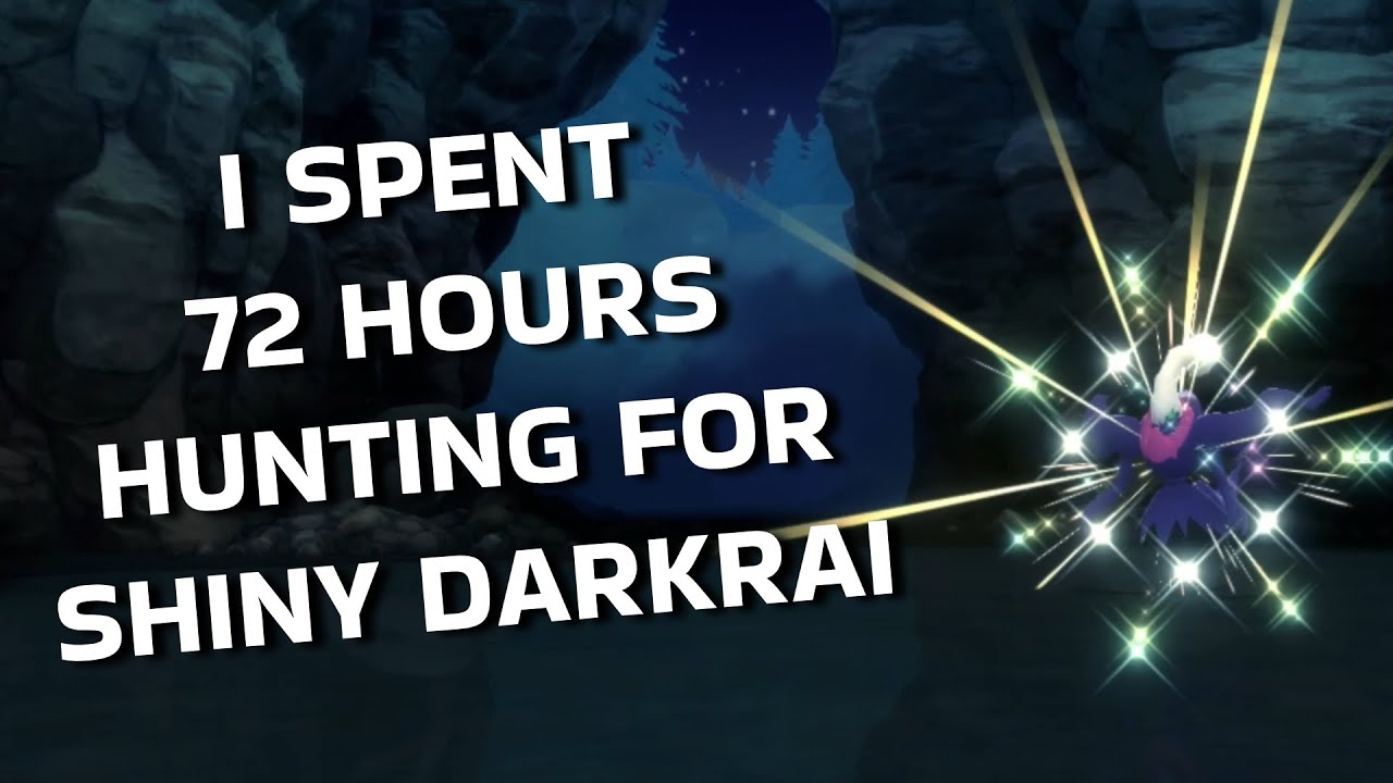 I SPENT 72 HOURS HUNTING FOR SHINY DARKRAI