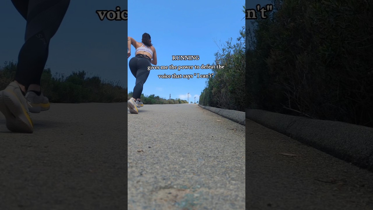 Defeating self doubt one run at a time 