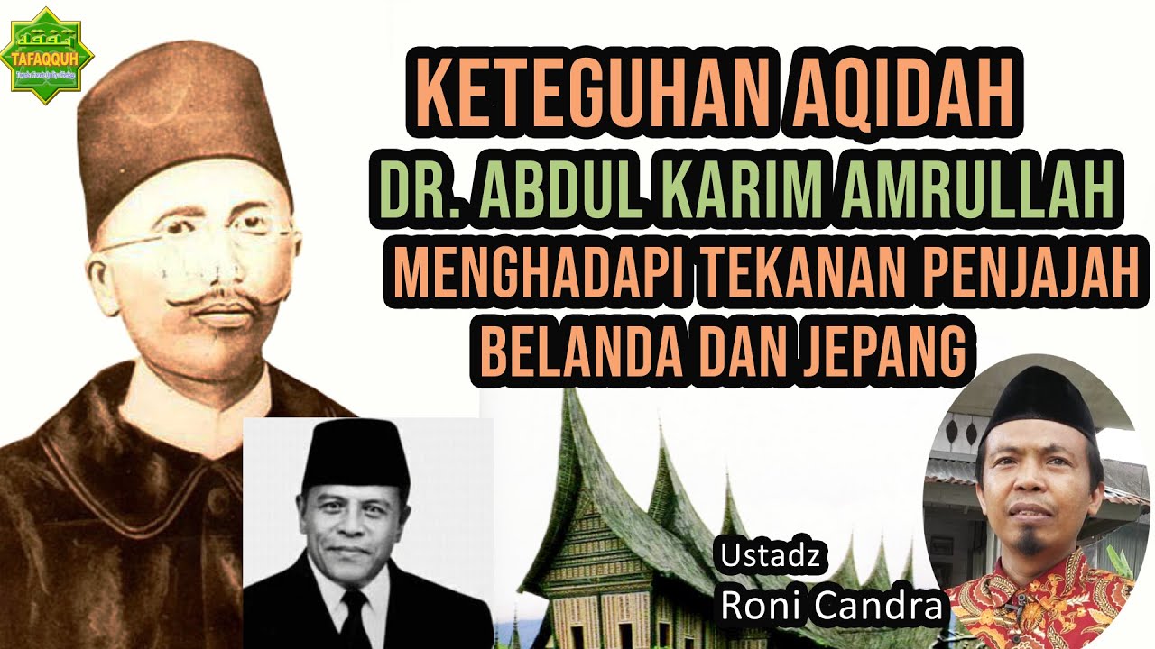 Keteguhan Akidah Haji Rasul, Ayah Buya Hamka | Ustadz Roni Candra