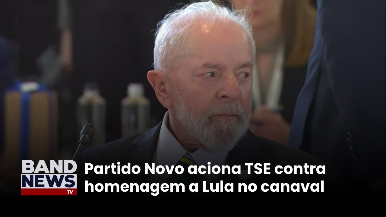Partido Novo aciona TSE contra homenagem a Lula no canaval | BandNewsTV