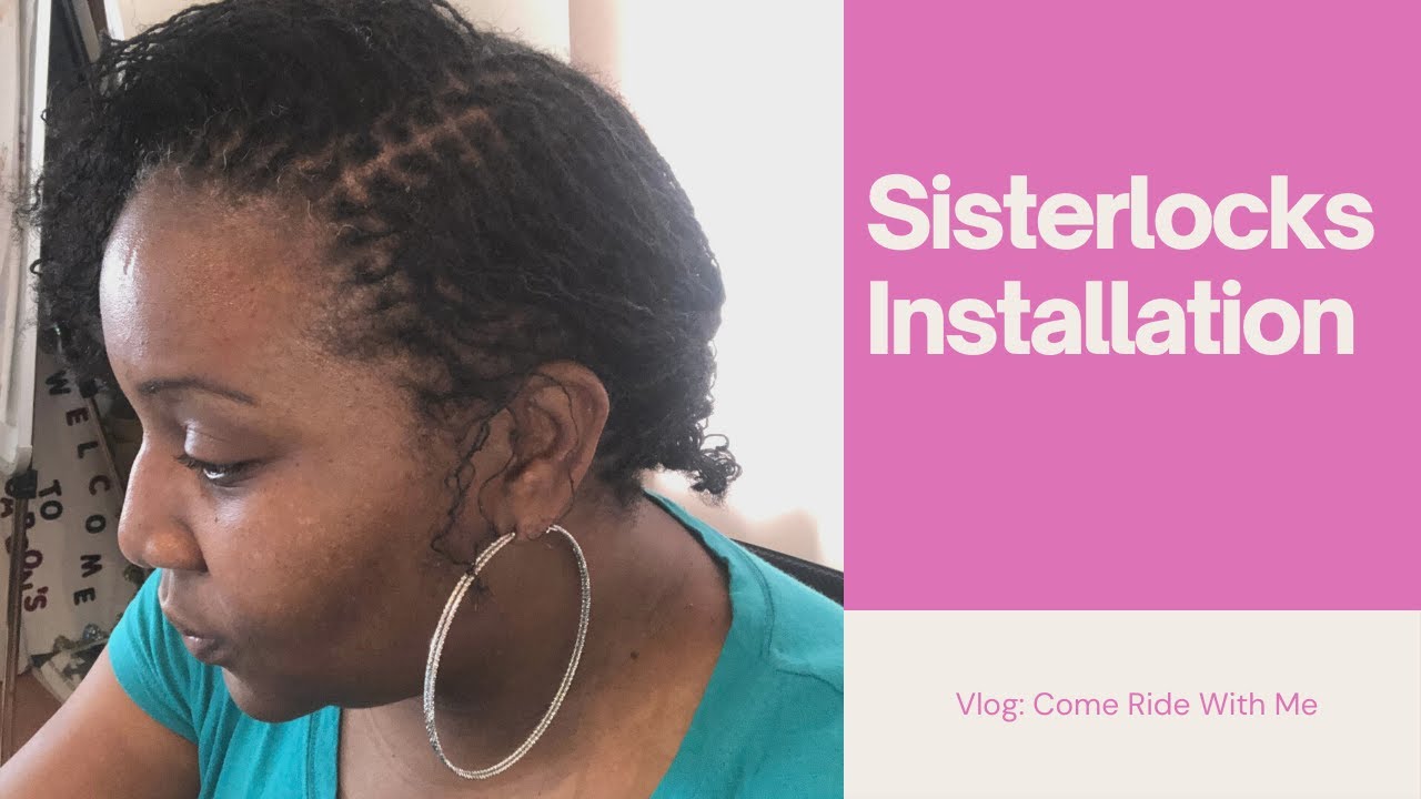 Sisterlocks Installation | My First Vlog
