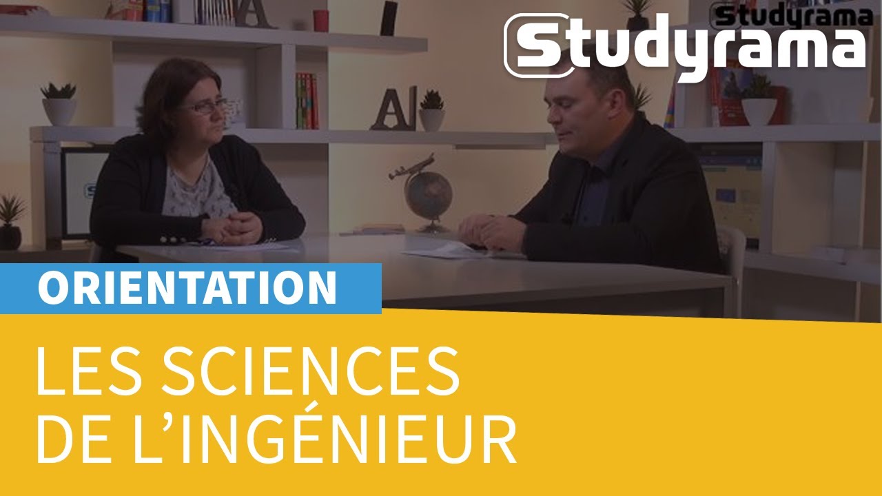 Les sciences de l'ingénieur, c'est quoi ?