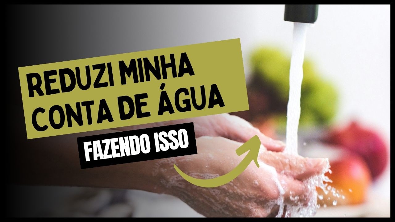 10 hábitos que economizam MUITA água