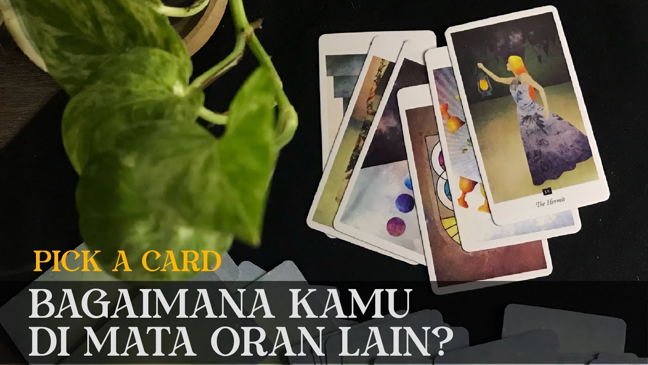 Pick a Card! Kamu di Mata Orang Lain
