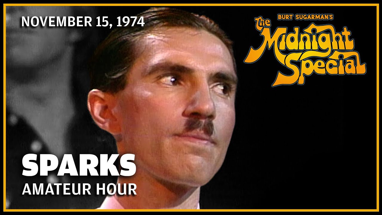 Amateur Hour - Sparks | The Midnight Special