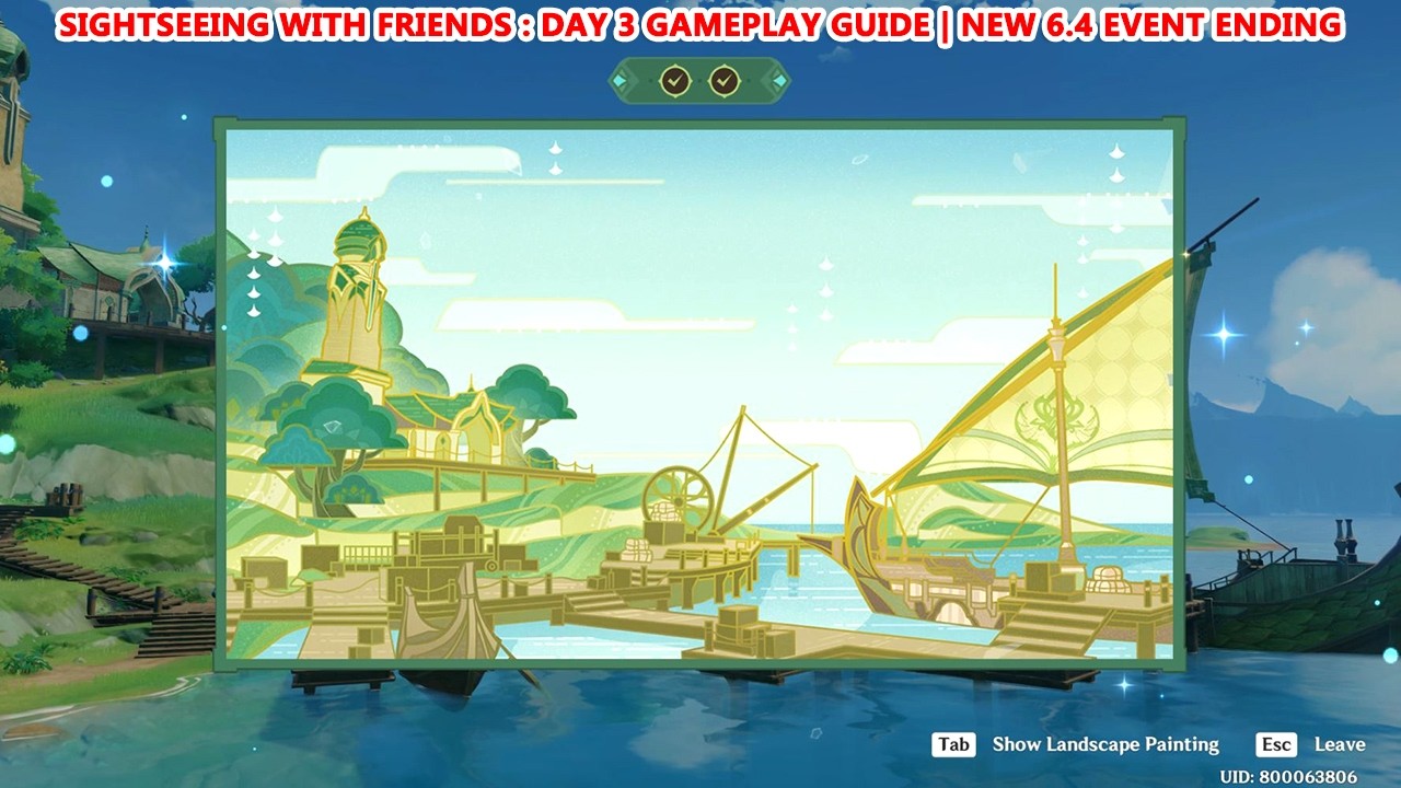 Genshin Impact Sightseeing With Friends : Day 3 Gameplay Guide | New 6.4 Event Ending