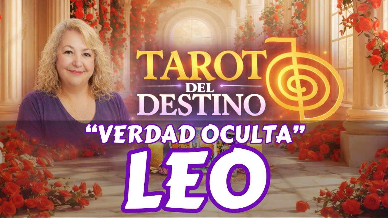LEO ♌ ALGUIEN TE AMA… Y EL DESTINO REVELA LO OCULTO | Tarot del Destino #leo