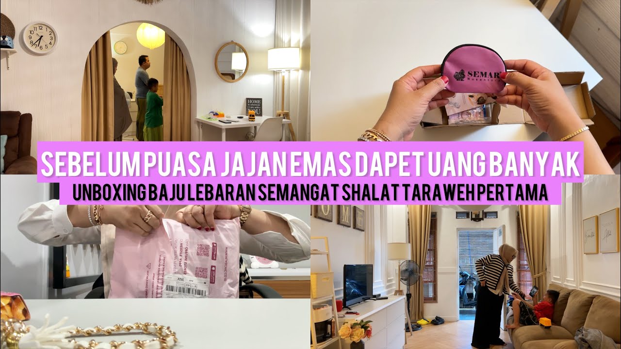 Puasa Harga Emas Naik 💰Unboxing Baju Lebaran & Taraweh  #keluargasederhana #kegiataniburumahtangga