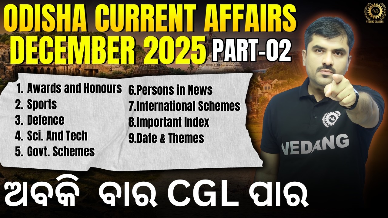 December 2026  part-02 Odisha Current Affairs | OSSC CGL 2025–26  Complete Current Affairs Analysis