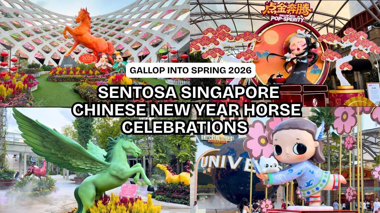 Gallop Into Spring 2026: Sentosa Singapore Chinese New Year Horse Celebrations