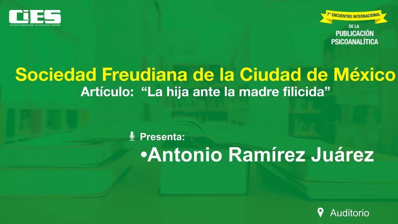 LA HIJA ANTE LA MADRE FILICIDA - ANTONIO RAMÍREZ JUÁREZ
