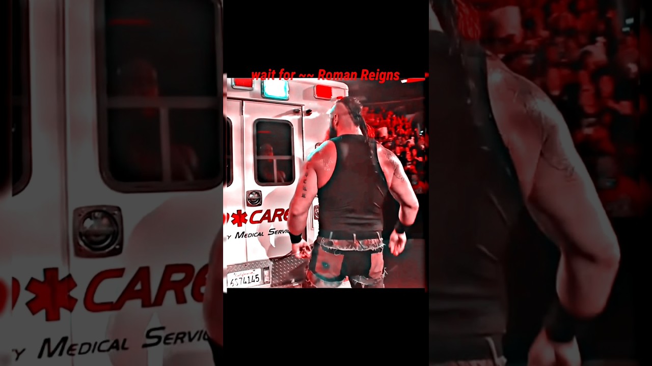 Roman Reigns and braun strowman ambulance 🚑🚑 fight |