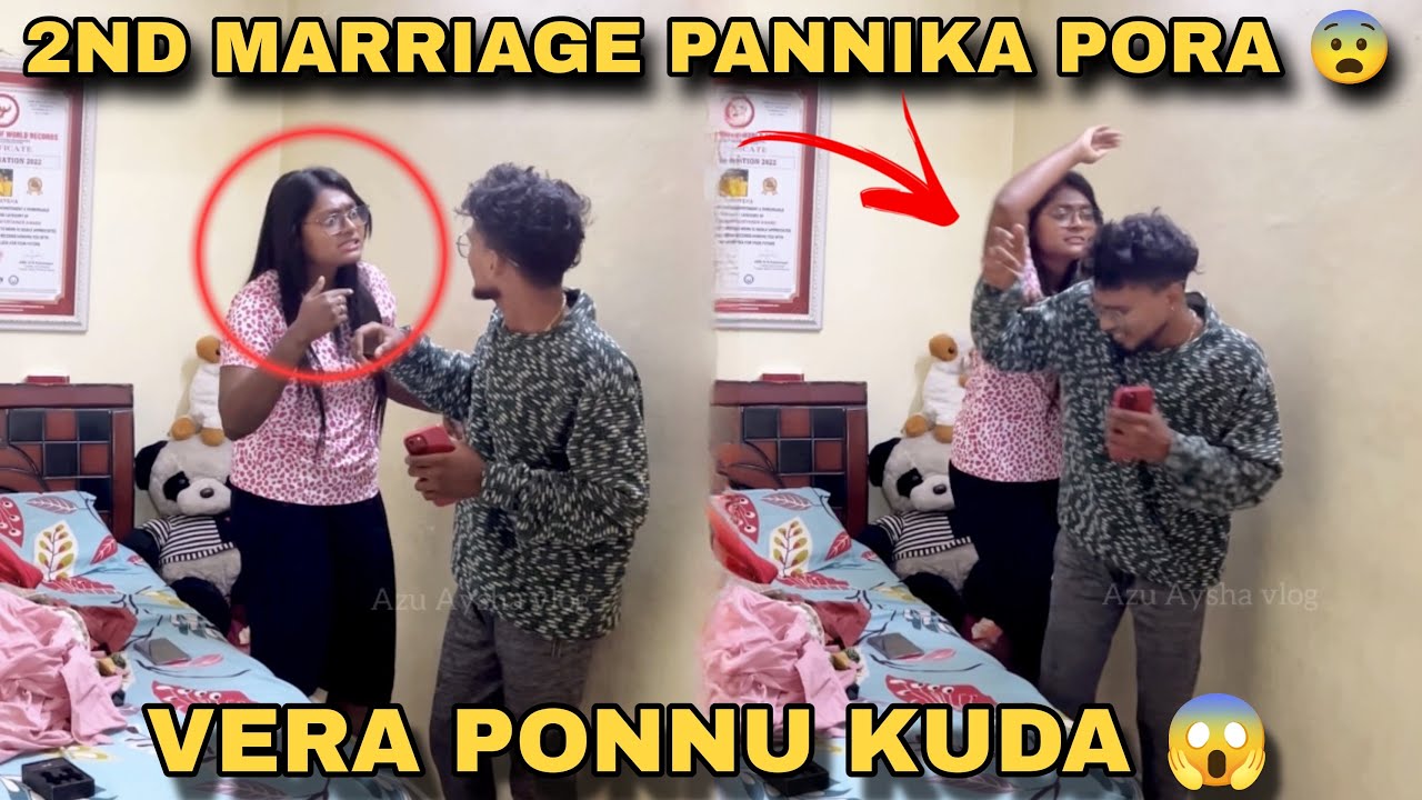 2ND MARRIAGE PANNIKA PORA 😰 | VERA PONNU KUDA 😱 | TAMIL WIFE PRANK 🤣 | AZU AYSHA