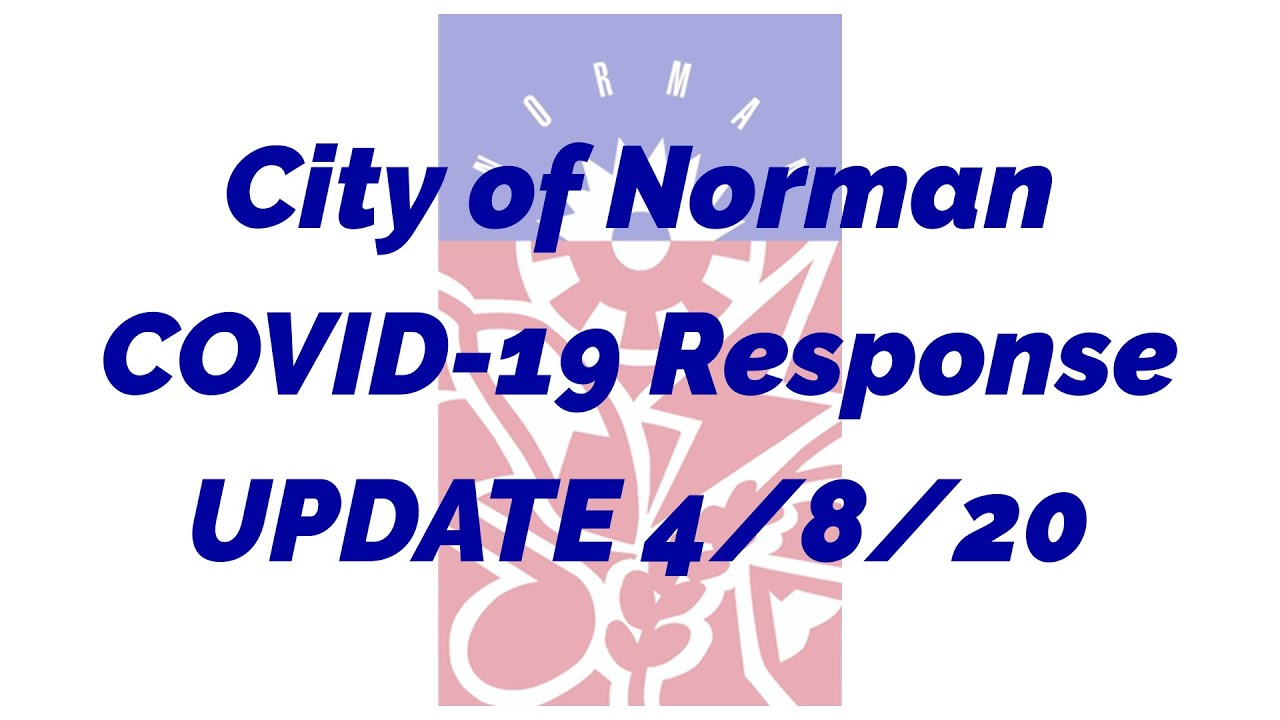 City of Norman COVID-19 Response UPDATE 4/8/20