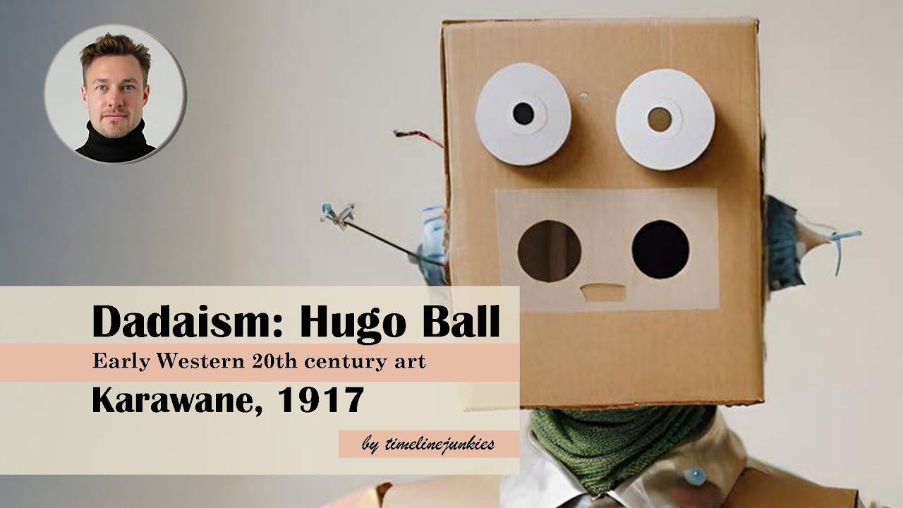 DADAISM: Hugo Ball
