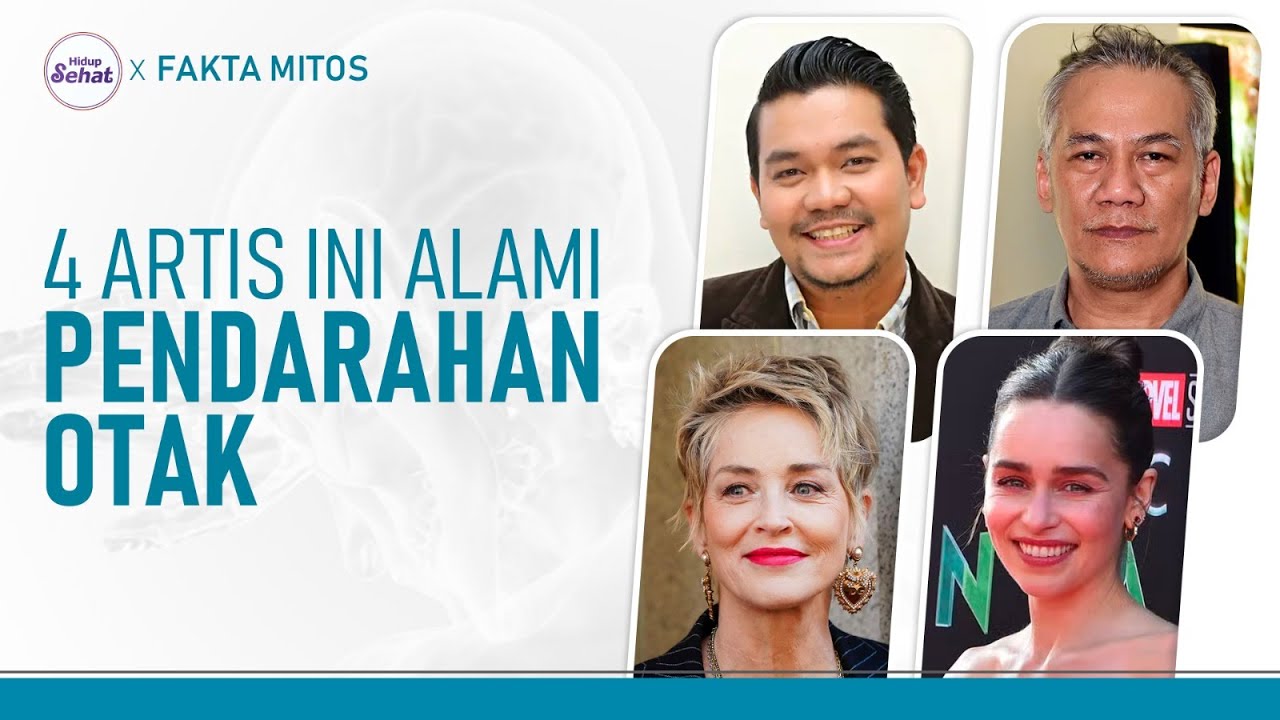 4 Artis Ini Alami Pendarahan Otak, Penyebabnya Berbeda-Beda! | Hidup Sehat tvOne