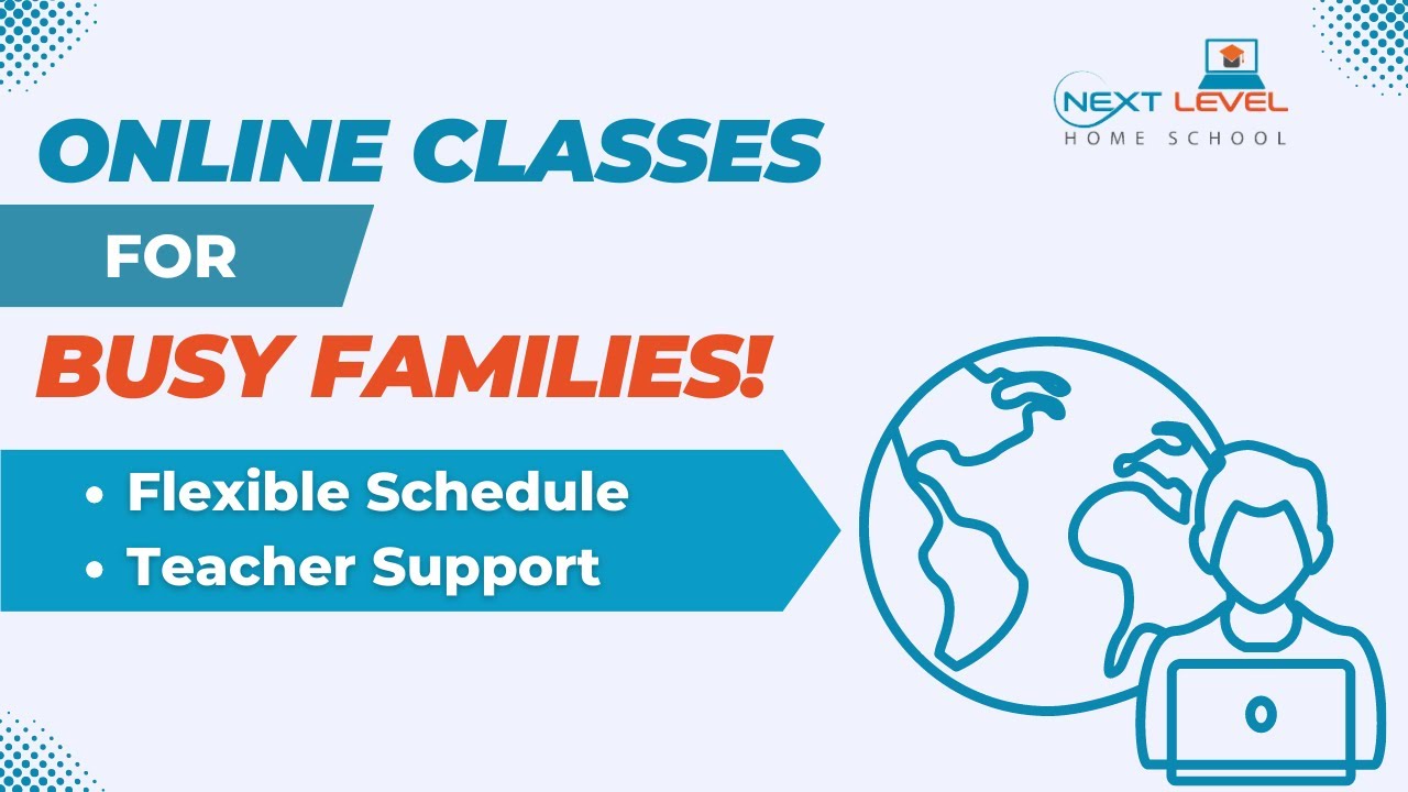 Homeschool Online Classes with a Flexible Schedule and Teacher Support