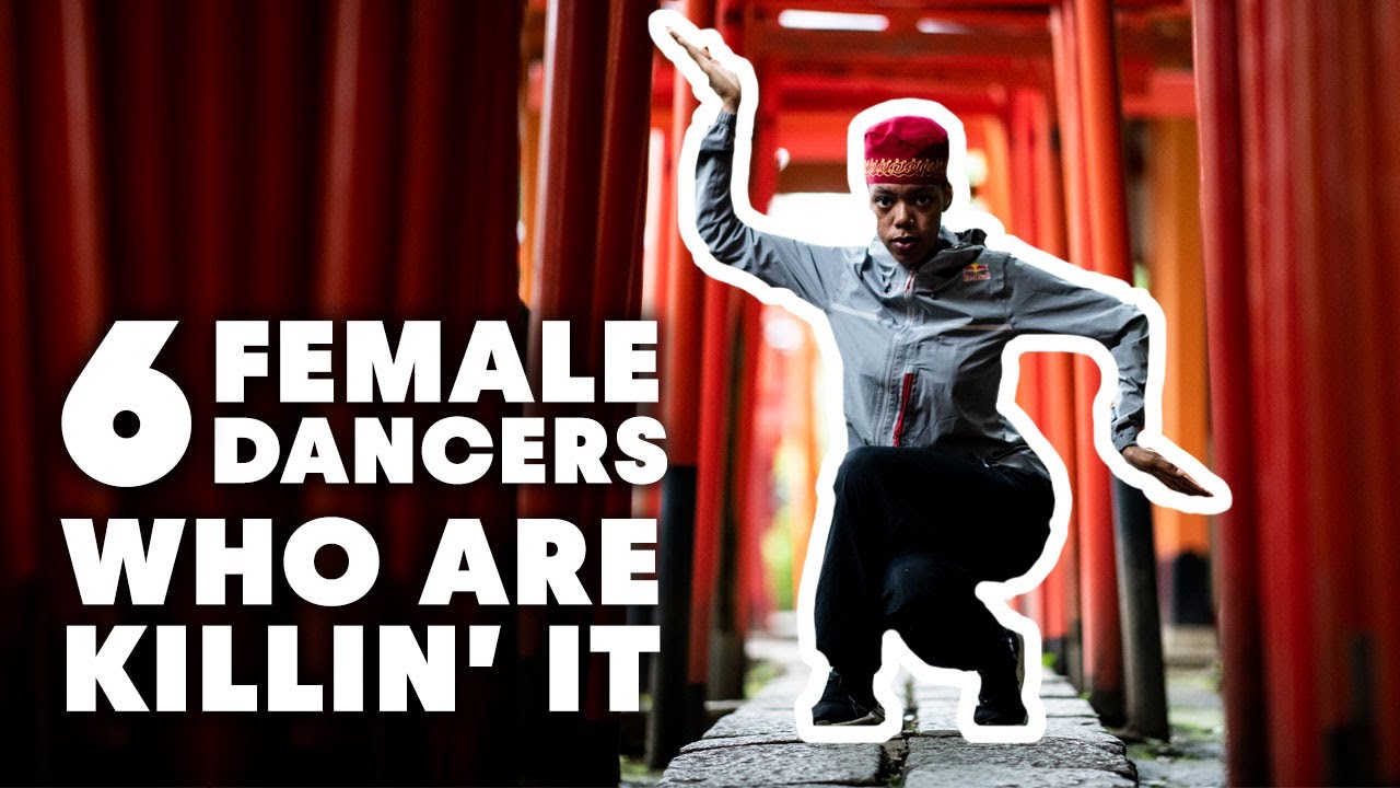 6 Female Dancers Who Are Killing It | Red Bull Dance 2020