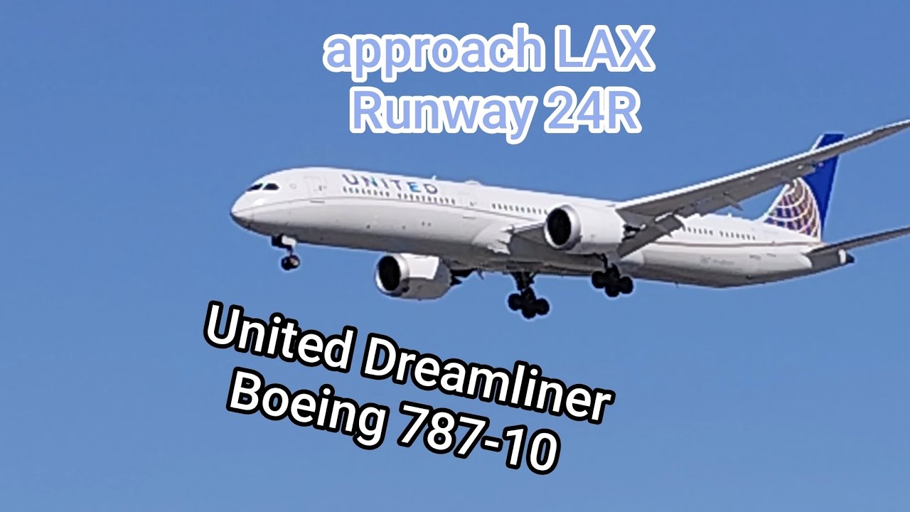 United Airlines Boeing 787-10 Dreamliner N17002 arrival LAX Airport Los Angeles from Tokyo Haneda 