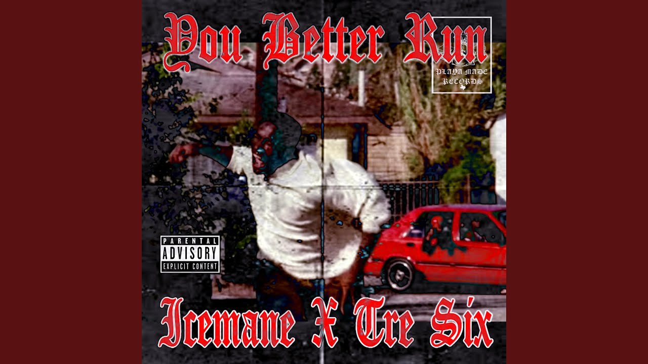 You Better Run (feat. Tre Six)
