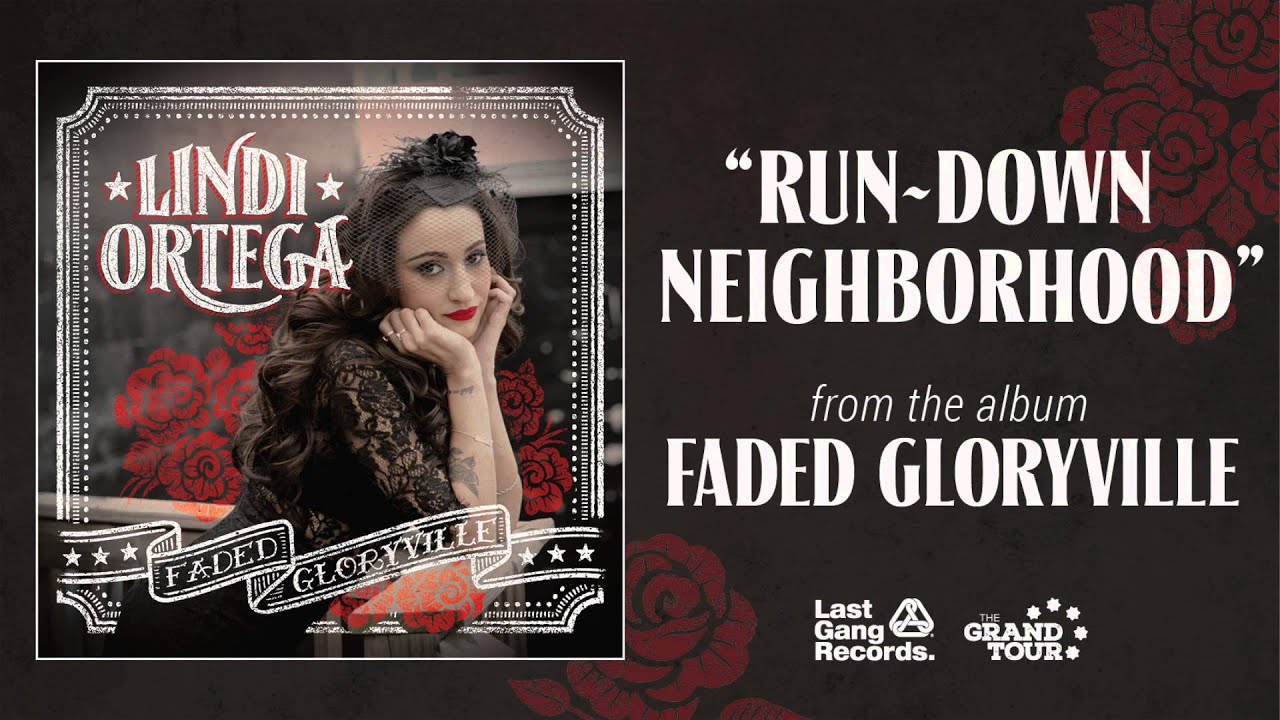 Lindi Ortega - Run-Down Neighborhood