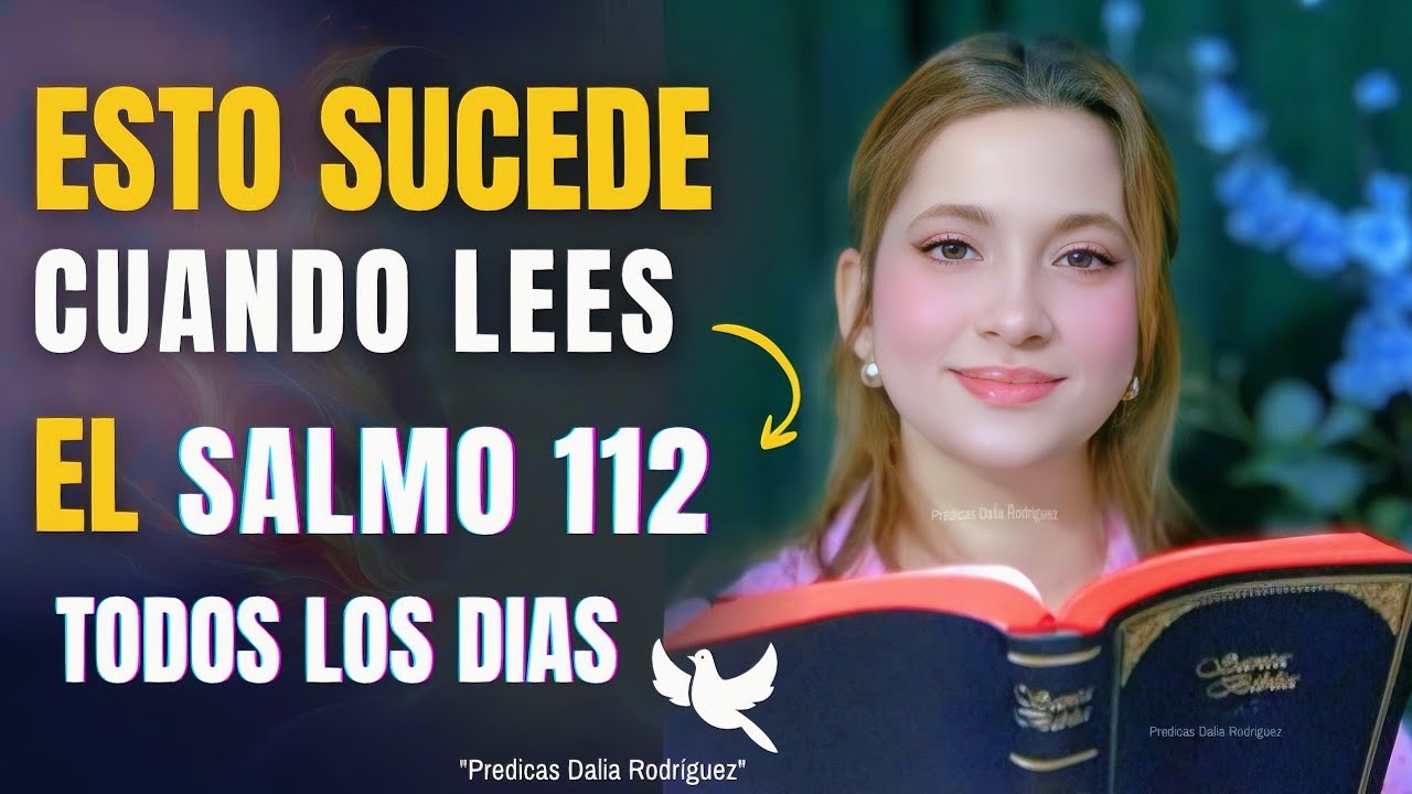 El Poder del Salmo 112 - COMO ACTIVAR las PROMESAS de DIOS PARA Tu HOGAR, Tus Hijos y Tus FINANZAS 