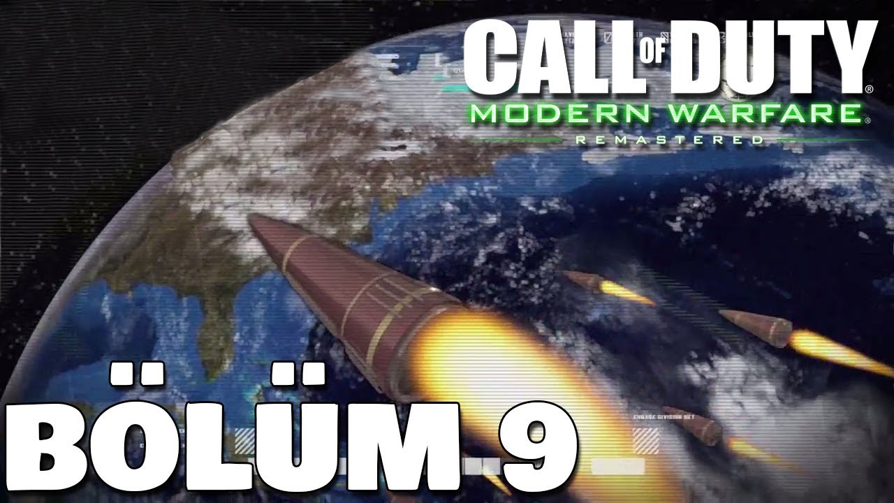 NÜKLEER FÜZELER ATEŞLENDİ | Modern Warfare Remastered Türkçe #9