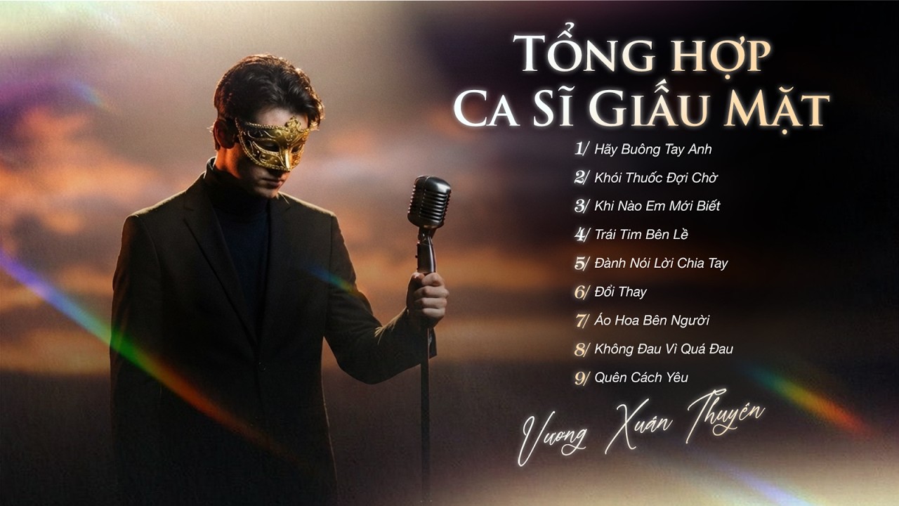 Tuyển Tập 09 ca khúc hay nhất của Love music 198x - Cover Thanh Chu - Creat by Vương Xuân Thuyên