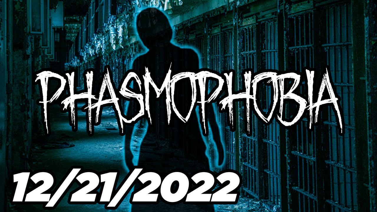 FlashForce Plays Phasmophobia W/Friends - 12/21/2022