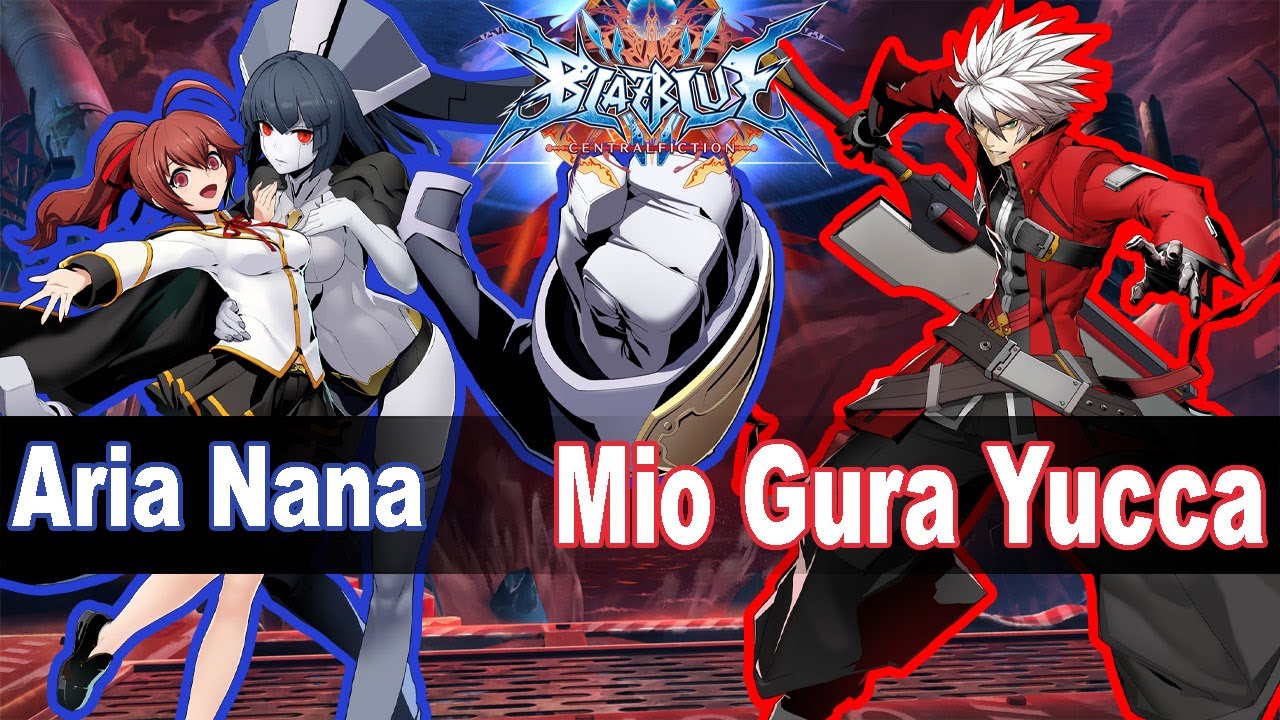 Blazblue Central Fiction Aria Nana (Celica) vs Mio Gura Yucca (Ragna) BBCF Ranked Match