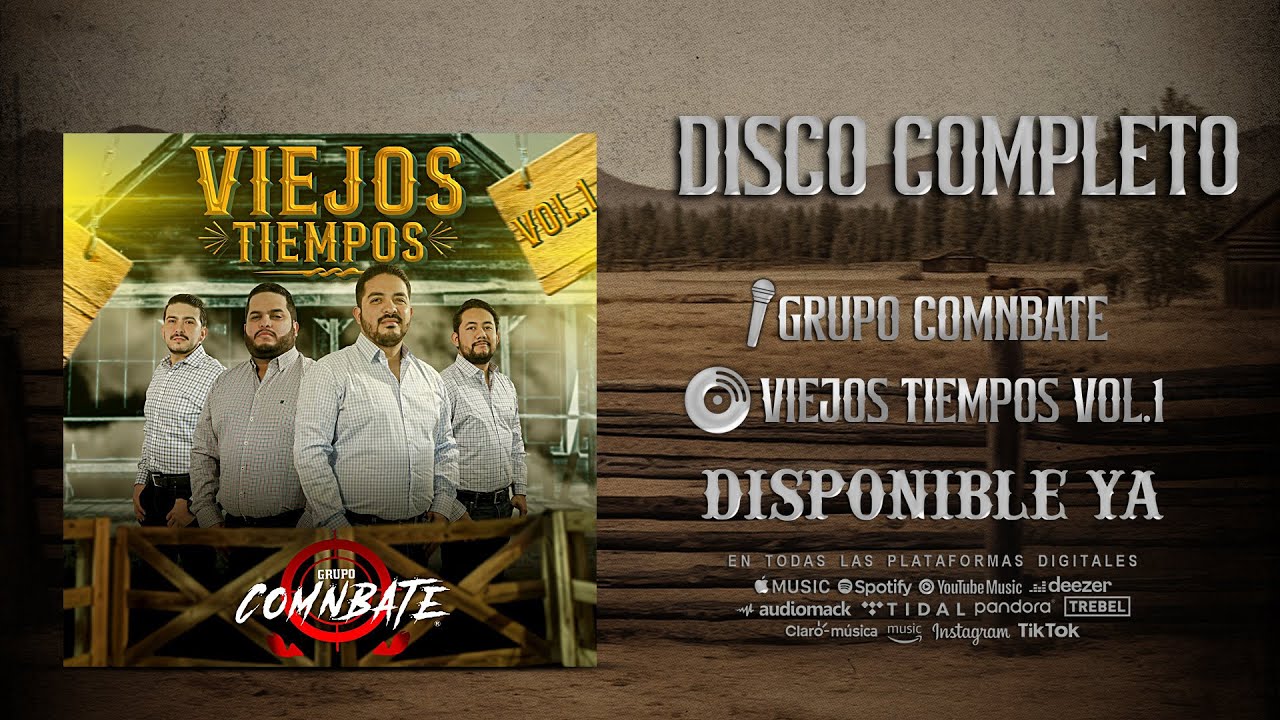 Grupo Comnbate - Viejos Tiempos Vol. 1 (DISCO COMPLETO)