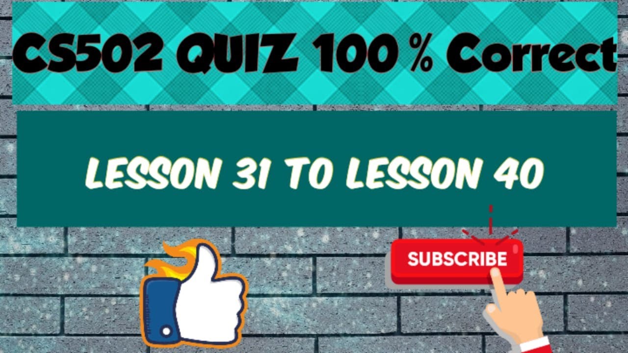 100% Correct Attempt of Quiz of CS502 | Quiz Solution | Data for Finals | Young Learners