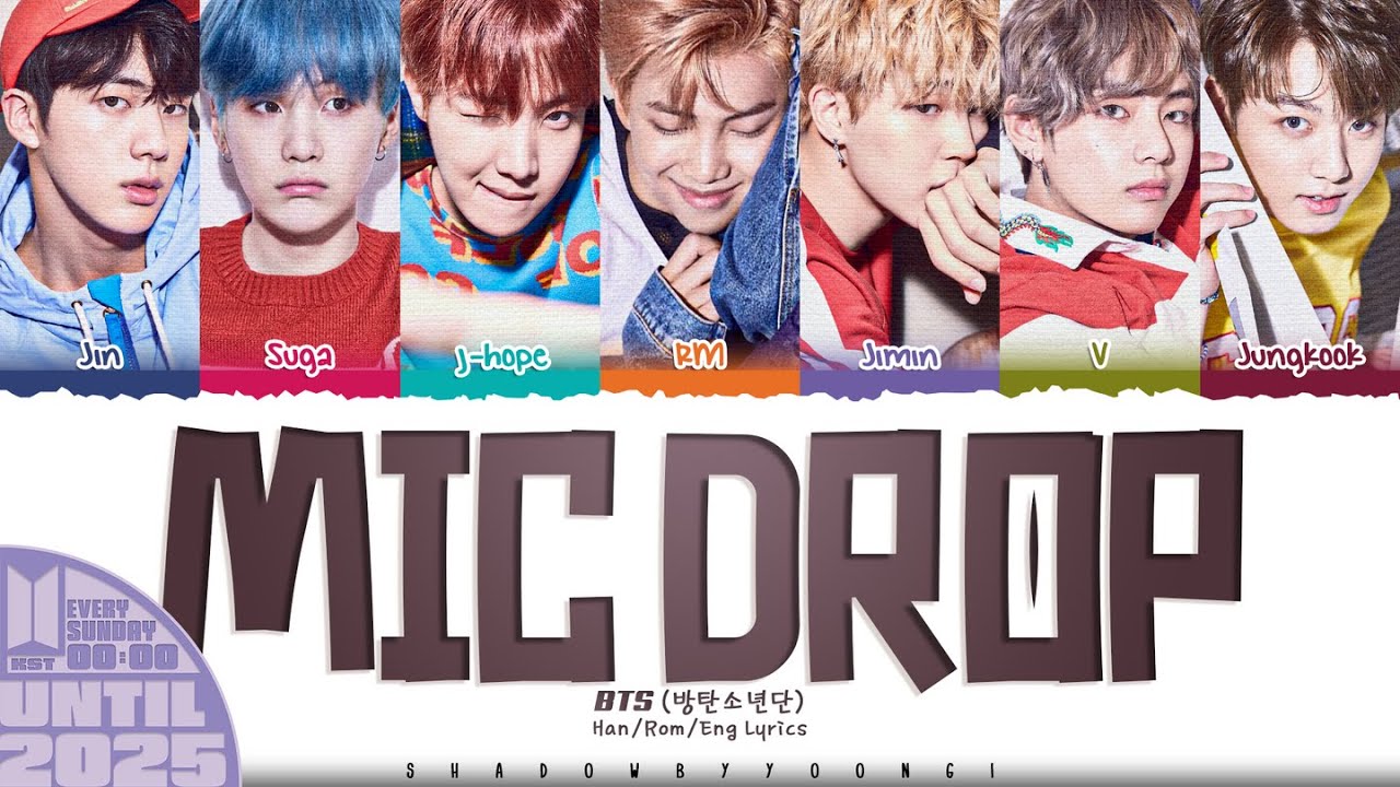 BTS (방탄소년단) 'MIC Drop (Steve Aoki Remix)' Lyrics [Color Coded Han_Rom_Eng] | UNTIL 2025 #40