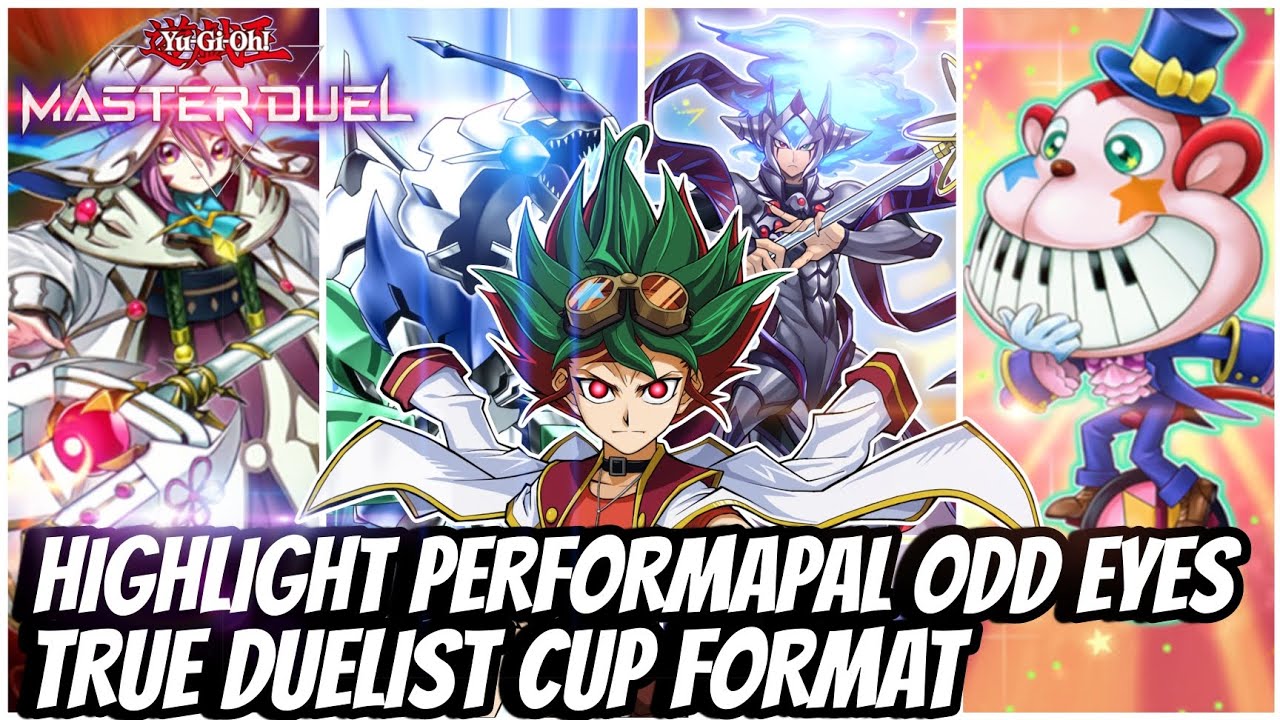 Highlight Performapal Odd Eyes Tournament Format Yu-Gi-Oh! Master Duel