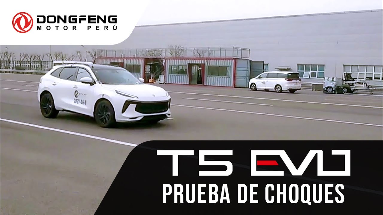 Dongfeng T5 Evo - Pruebas de Seguridad