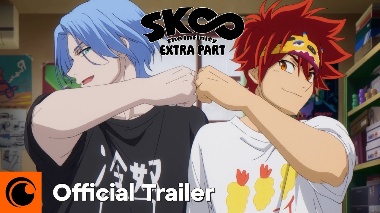 SK8 the Infinity EXTRA PART | Official Trailer | Crunchyroll