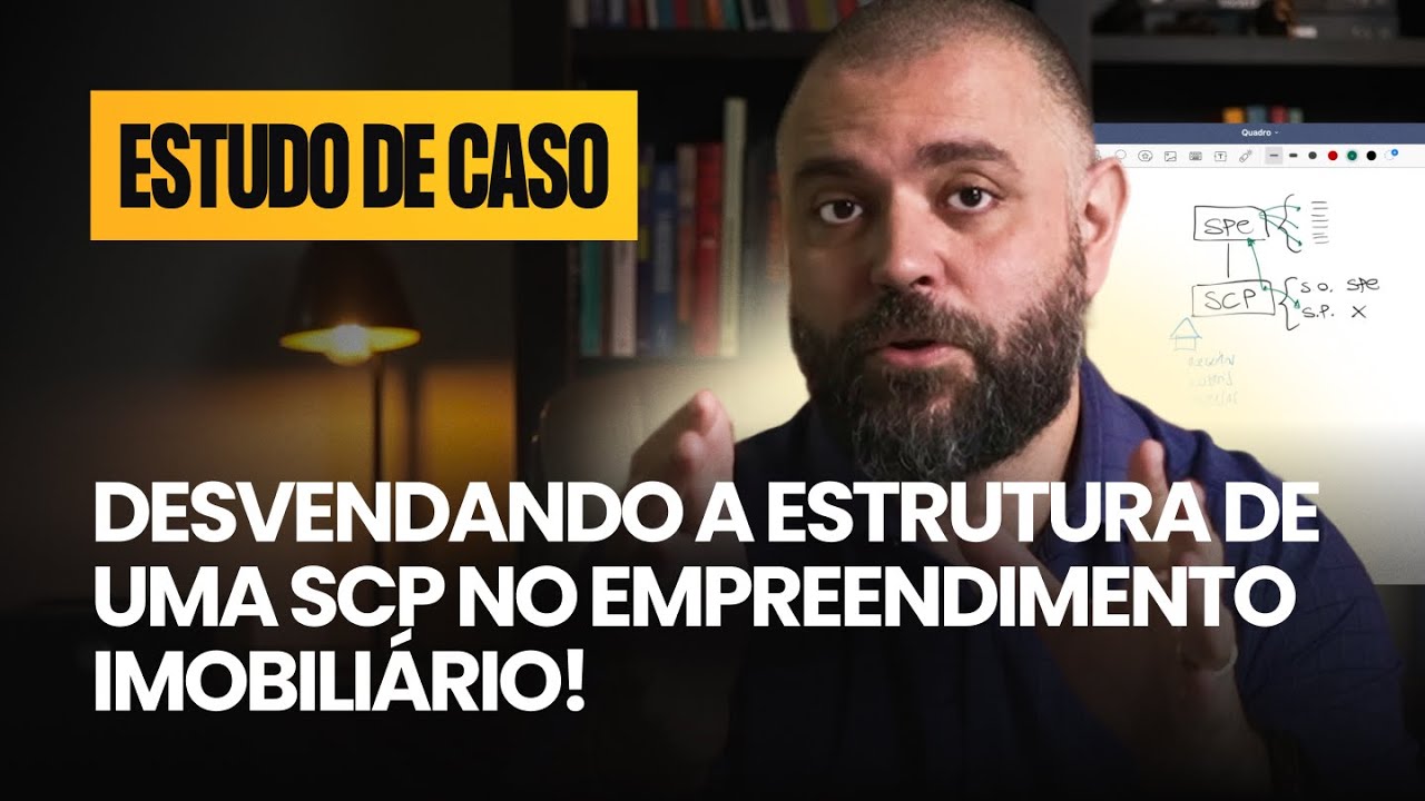 Estudo de Caso: Desvendando a Estrutura de uma SCP no Empreendimento Imobili&aacute;rio!