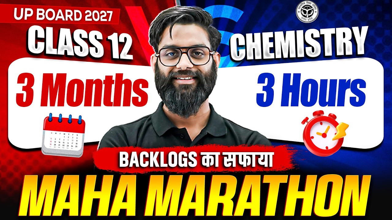 Class 12 Chemistry Backlog Marathon 2027 | 3 Months Chemistry in 3 Hours | UP Board 2027 | Harsh Sir