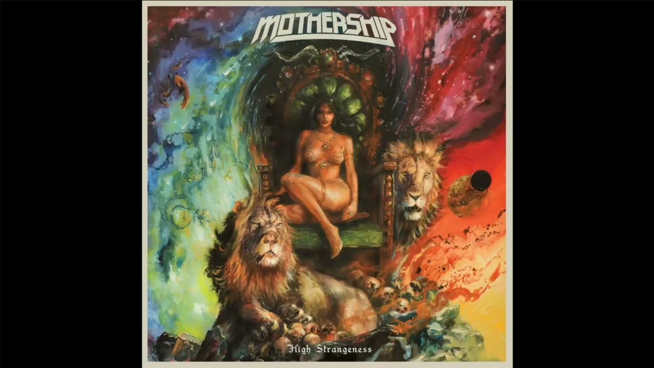 Mothership &ndash; High Strangeness [2017]
