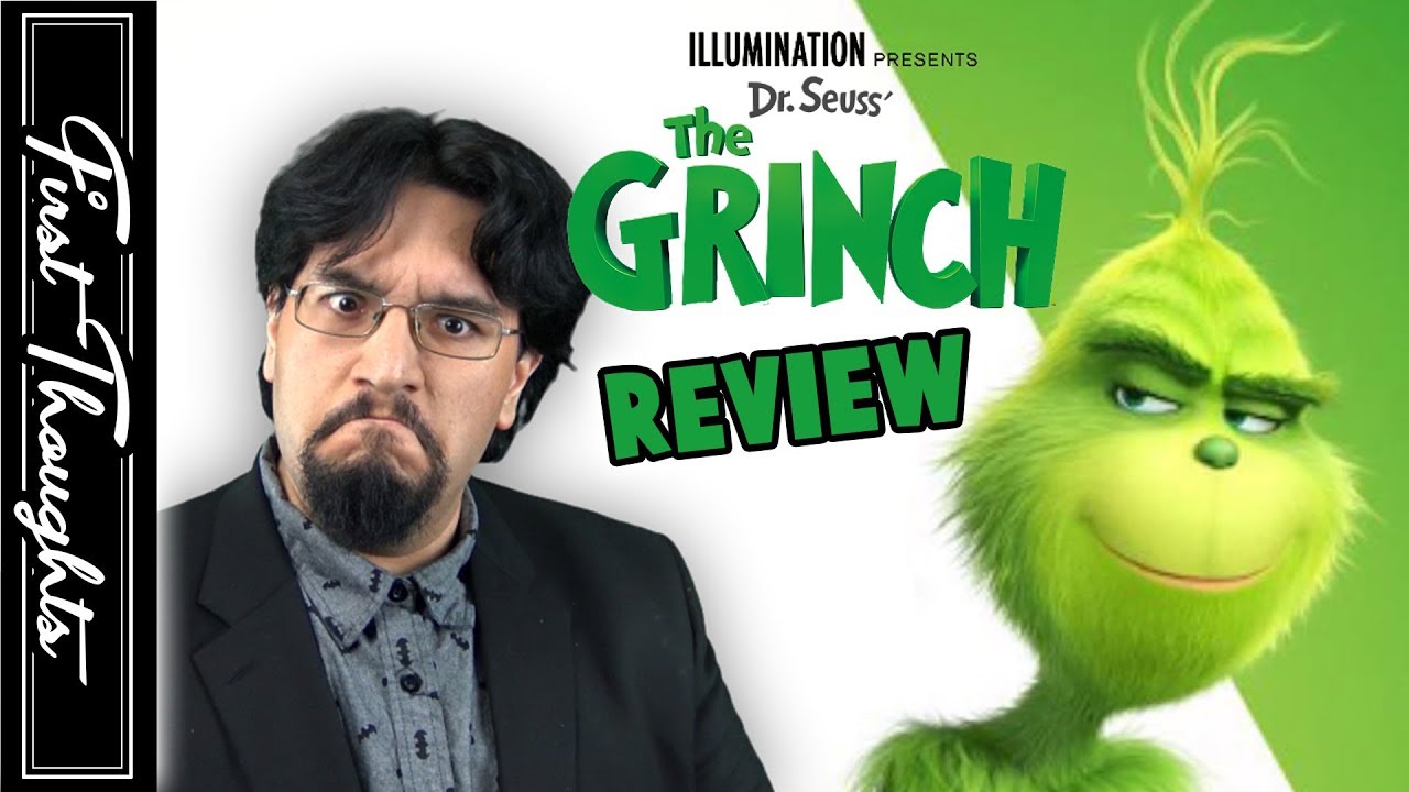 Dr. Seuss' The Grinch (2018) Non-Spoiler Review | First Thoughts