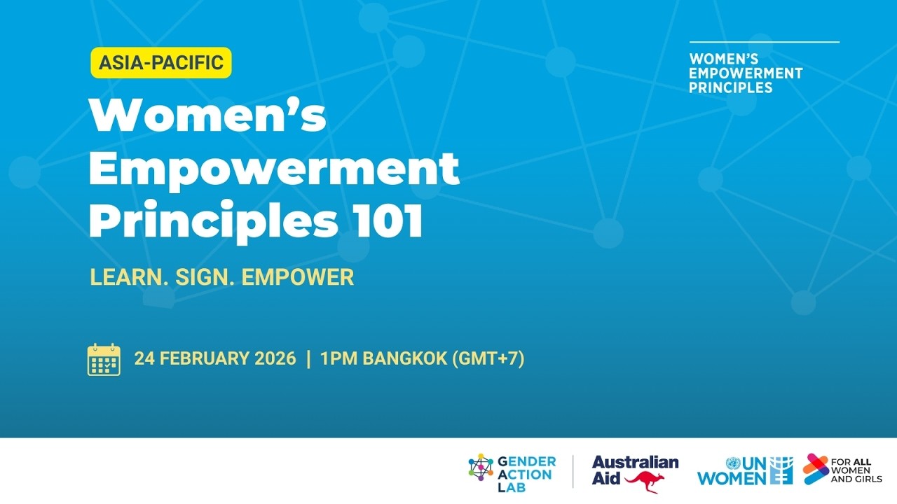 Asia-Pacific Women's Empowerment Principles 101 Webinar Feb 2026