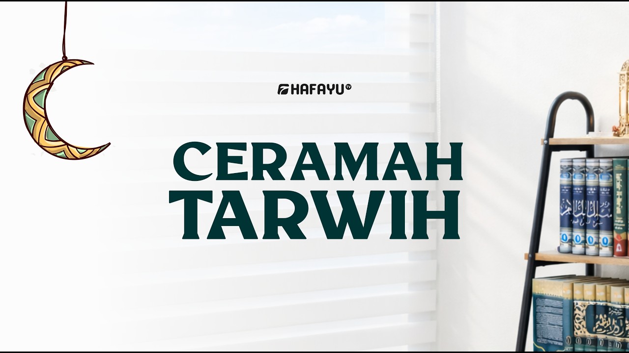 Ceramah Tarwih #2 | Ustadz Luqman Ali Thohir