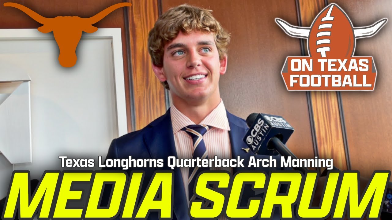 Arch Manning Media Scrum | Texas Football | SEC Media Days | Longhorns News | Steve Sarkisian