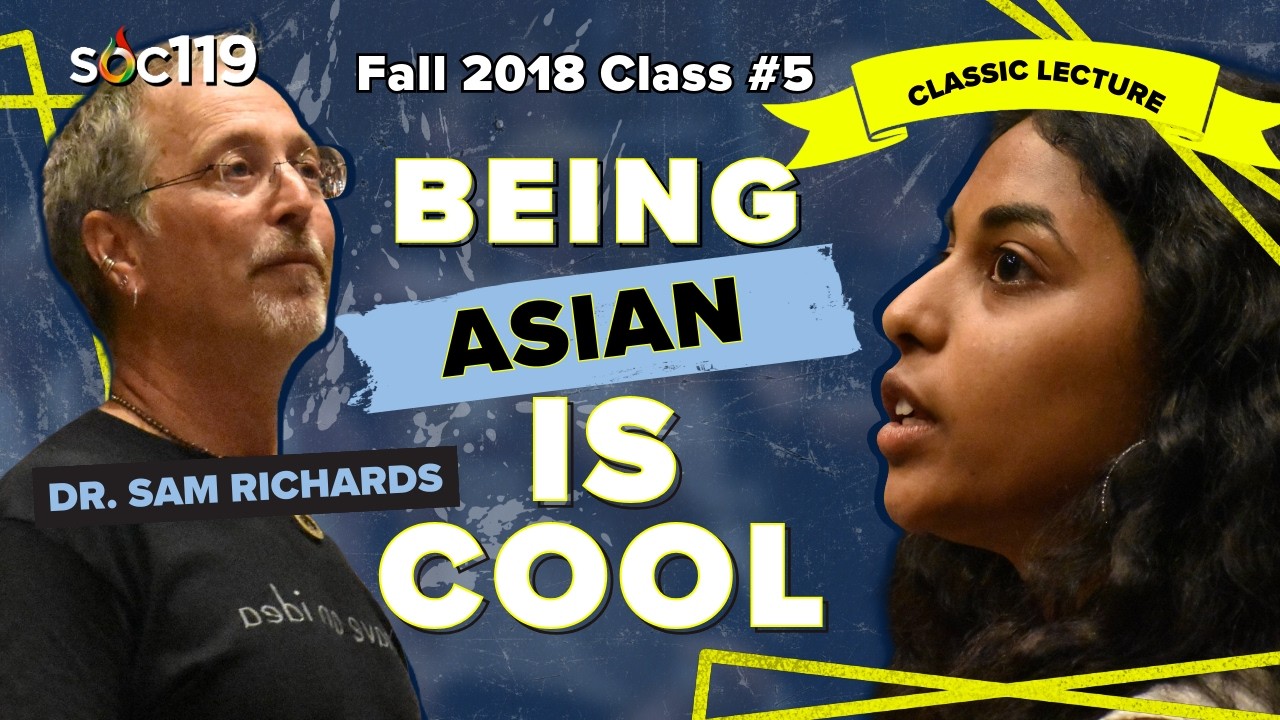 Asian Cool | Asian Cultural Conversation | 18FA Class #5 Full Lecture