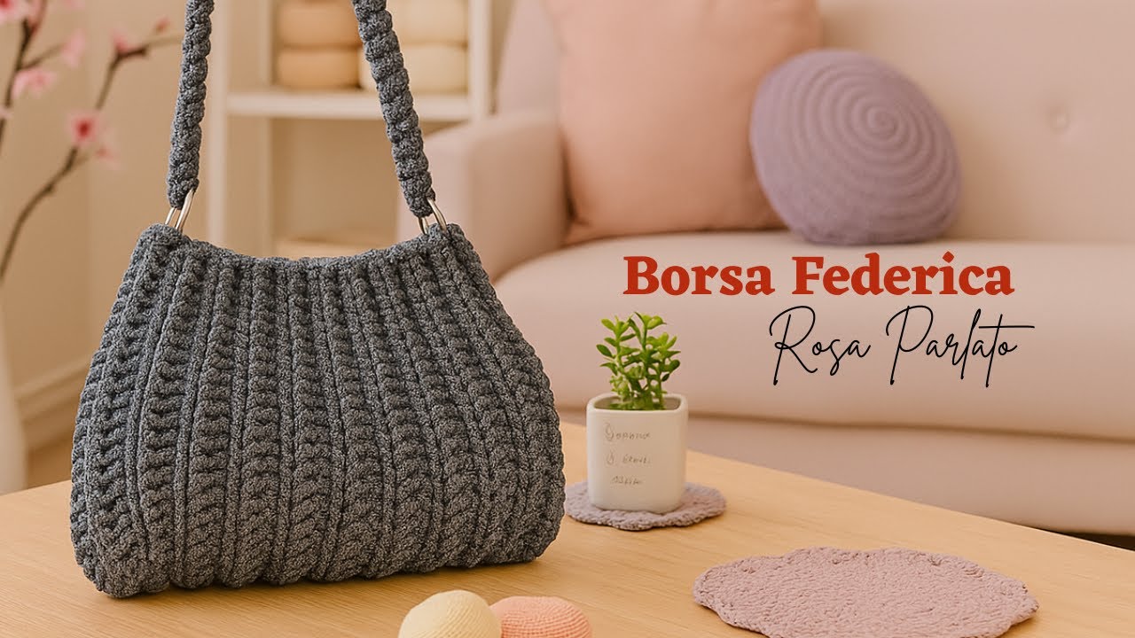 Tutorial borsa all’uncinetto “FEDERICA”