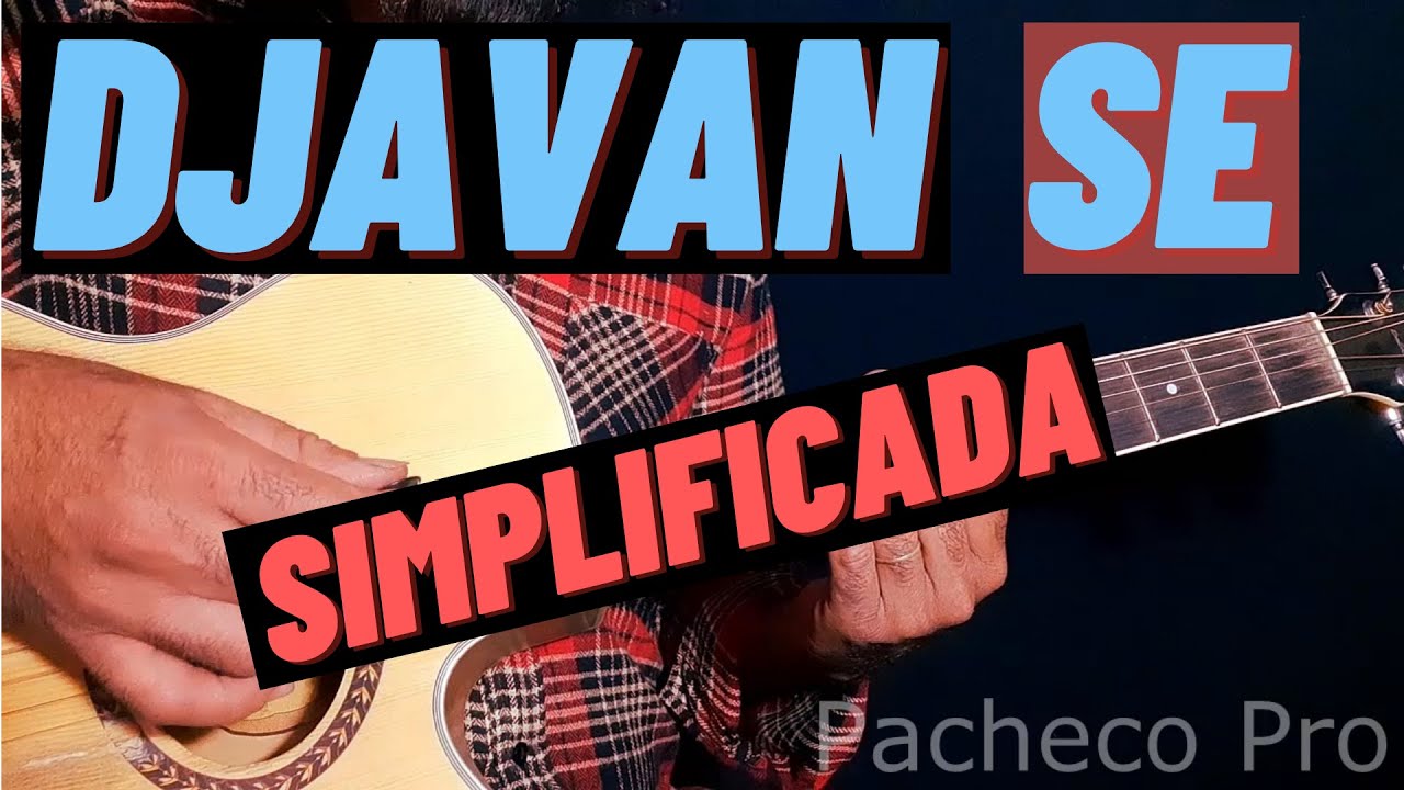 Se - Djavan - Simplificada (Aula de Violão)
