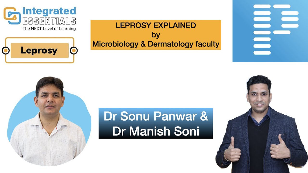 Leprosy Integrated Lecture by Dr Sonu & Dr Manish
