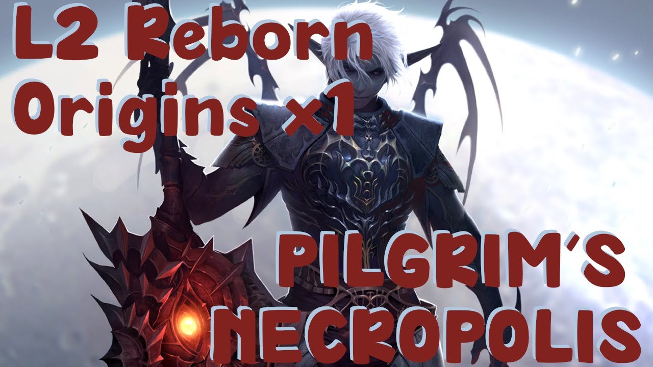 L2 Reborn Origins x1 | PILGRIM'S NECROPOLIS
