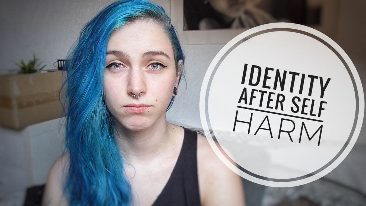 Losing your identity to self harm - what should I do? | Selfharmerproblems